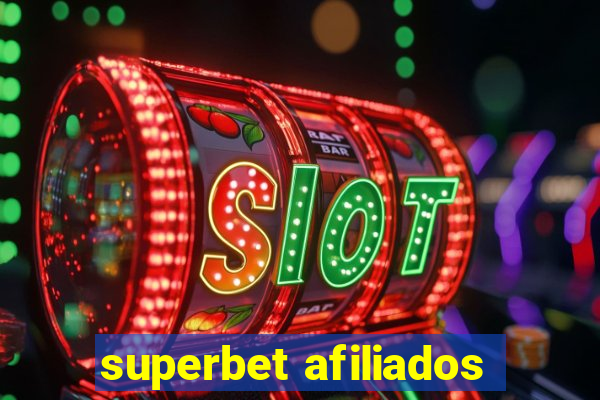 superbet afiliados